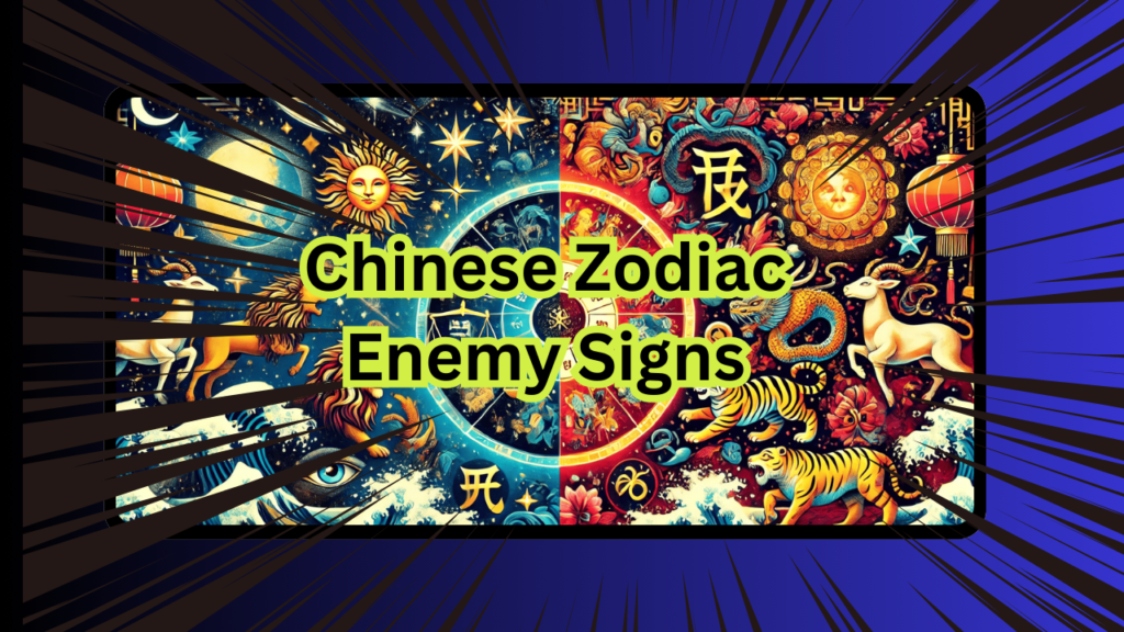 Chinese Zodiac Enemy Signs